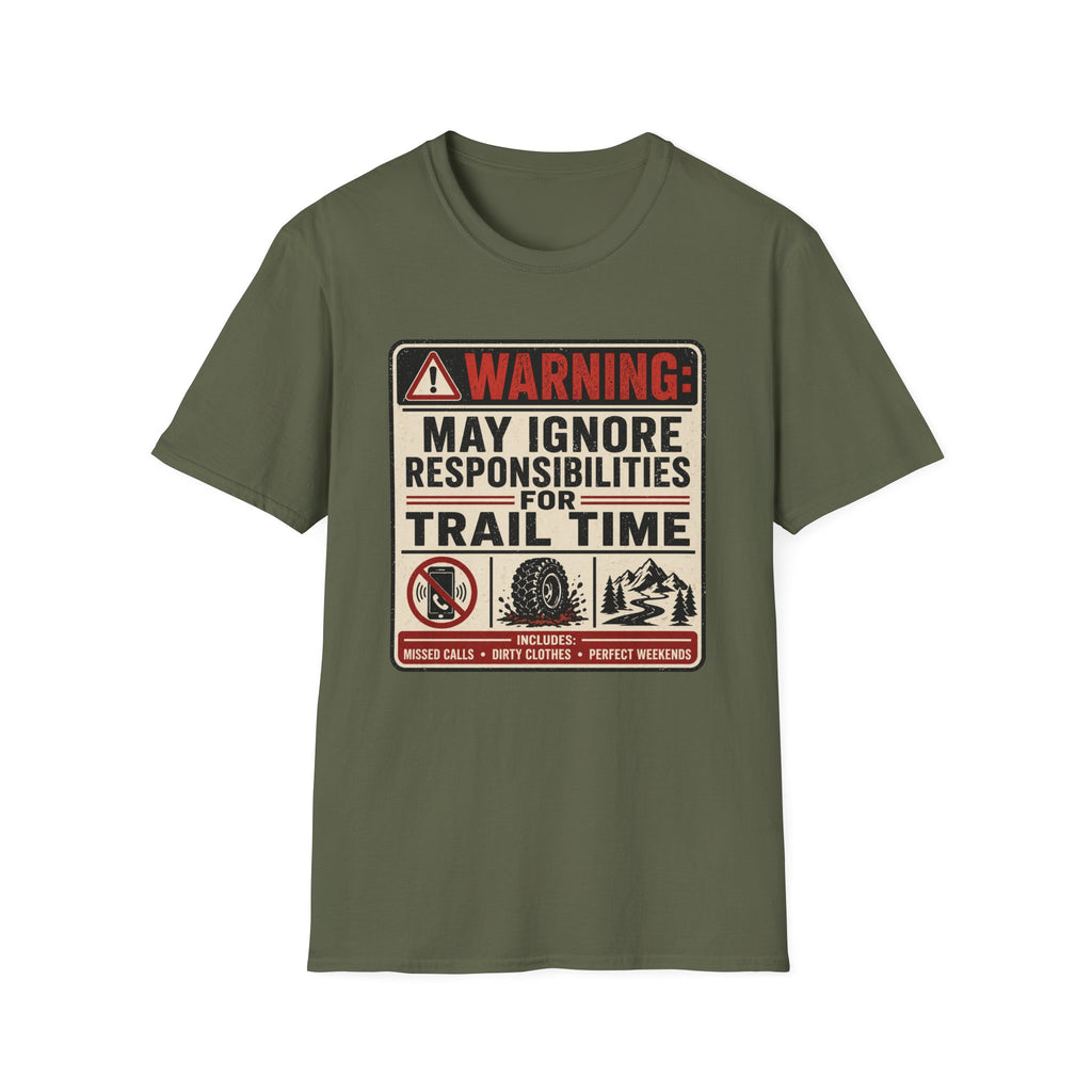 May Ignore Responsibilities T-Shirt