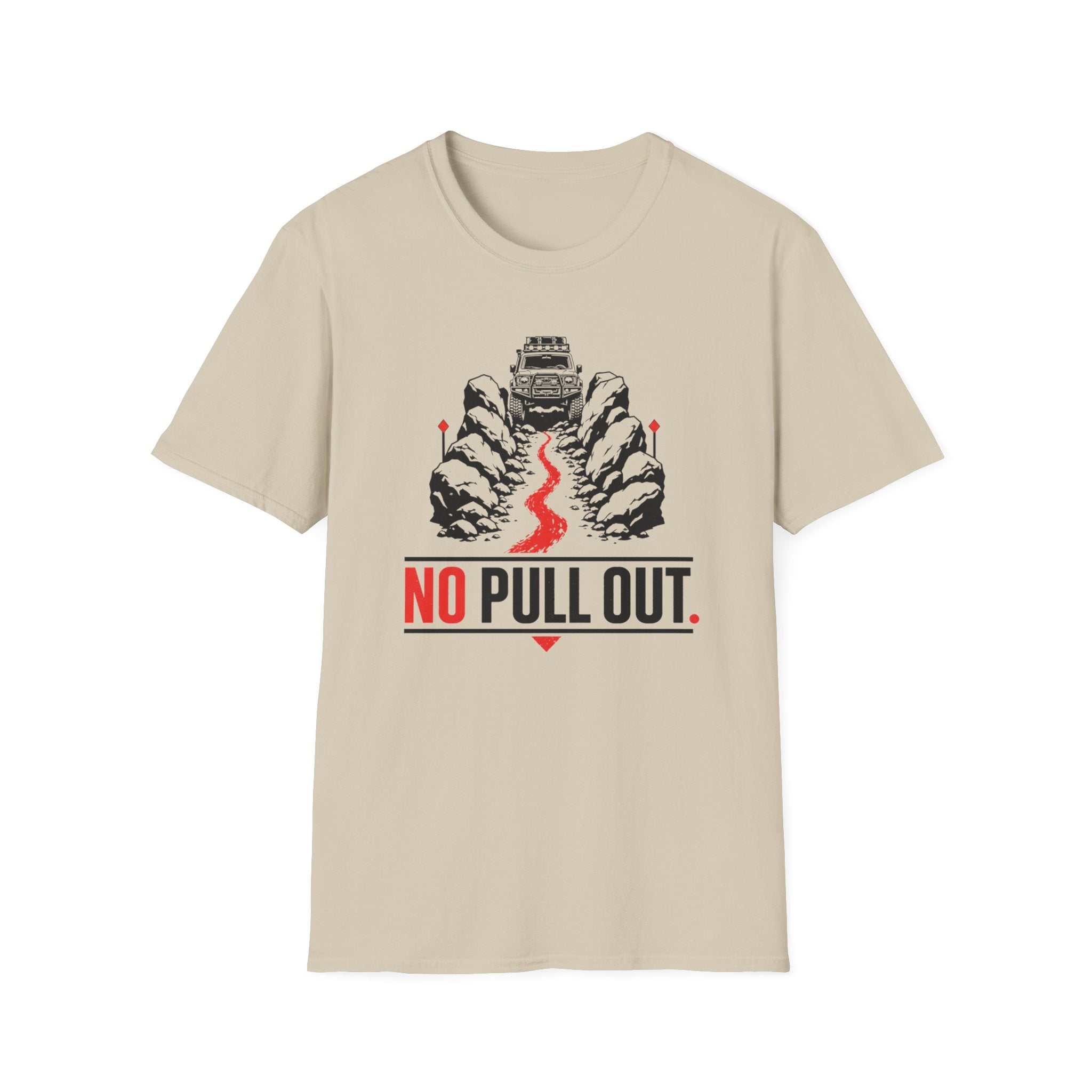 No Pull Out T Shirt