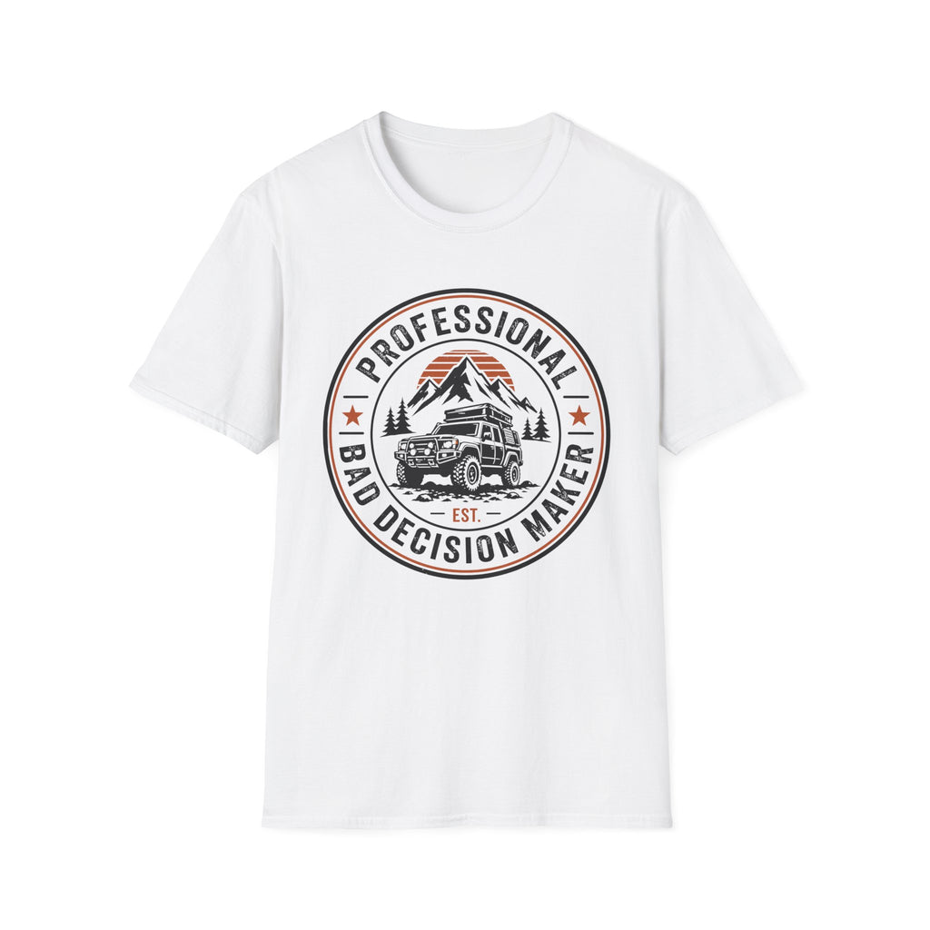 Professional Bad Decision Maker T-Shirt